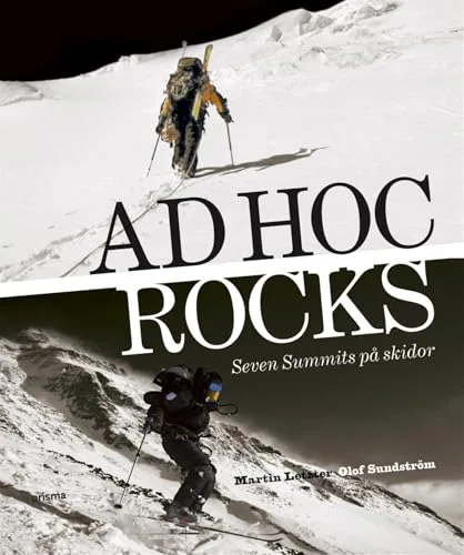 Ad hoc rocks: seven summits på skidor