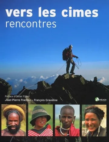 Vers les cimes: rencontres