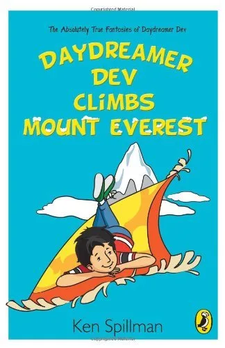 The Absolutely True Fantasies Of Daydreamer Dev: Daydreamer Dev Climbs Mount Everest