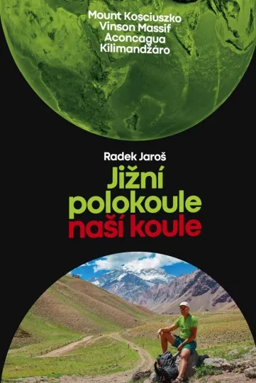 Jižní polokoule naší koule: Mount Kosciuszko, Vinson Massif, Aconcagua, Kilimandžáro