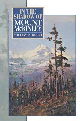 In the Shadow of Mount McKinley