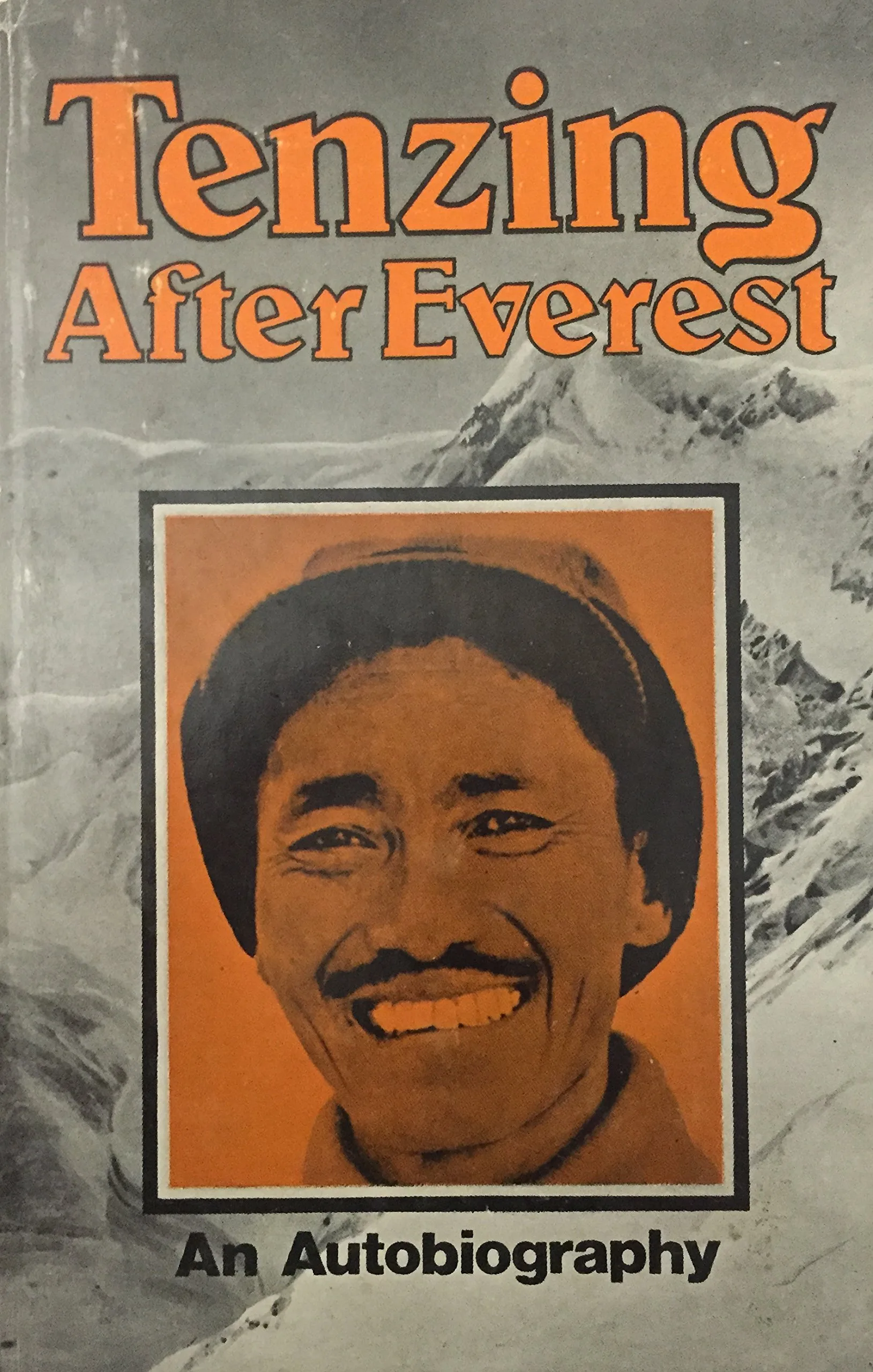 After Everest: An autobiography