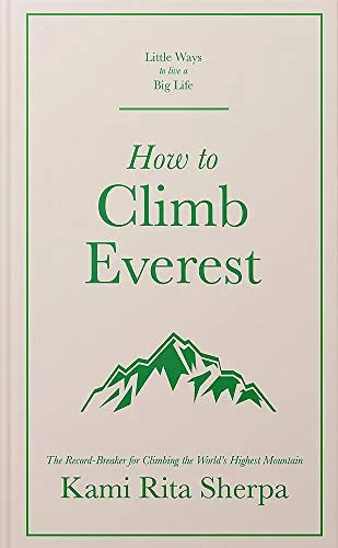 How to Climb Everest