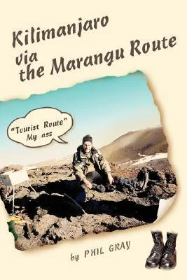 Kilimanjaro via the Marangu Route: Tourist Route My Ass