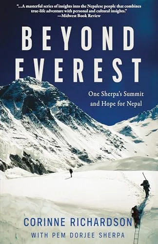 Beyond Everest: One Sherpa’s Summit and Hope for Nepal