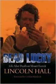 Dead Lucky: Life After Death on Mount Everest
