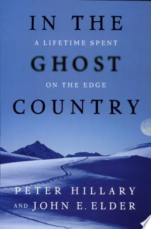 In the Ghost Country: A Lifetime Spent on the Edge