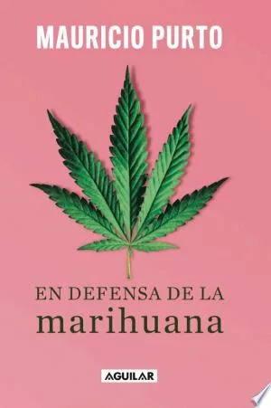 En defensa de la marihuana