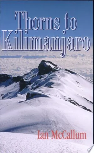 Thorns to Kilimanjaro