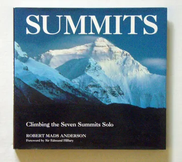 Summits: Climbing the Seven Summits Solo