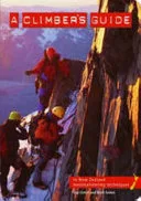 A Climber's Guide to New Zealand Mountaineering Techniques