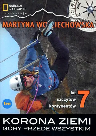 Korona Ziemi. Góry przede wszystkim (Crown of the Earth. Mountains Above All)