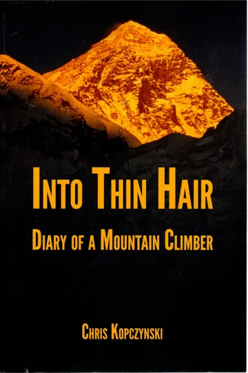 Into Thin Hair: Diary of a Mountain Climber