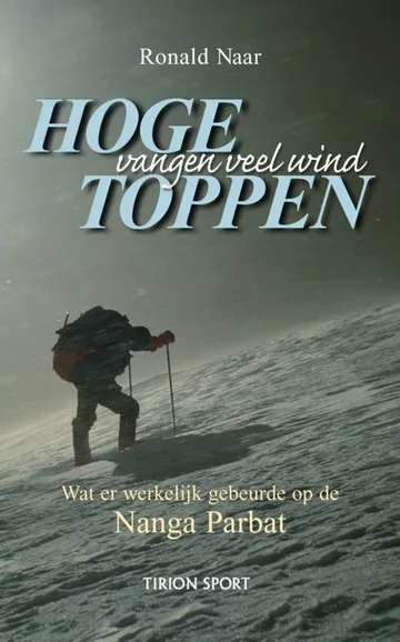 Hoge toppen vangen veel wind: wat er werkelijk gebeurde op de Nanga Parbat
