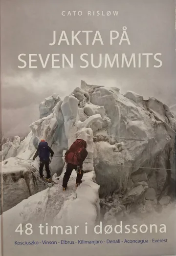 Jakta på seven summits: 48 timar i dødssona