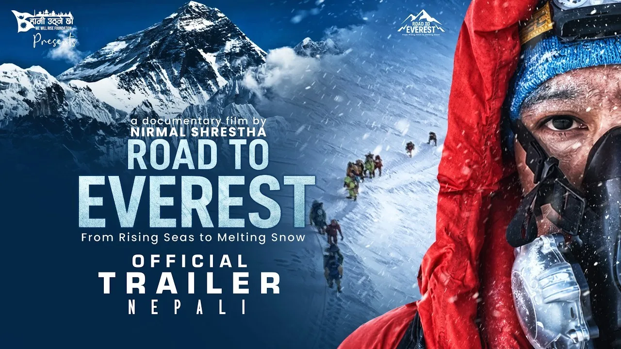 Still from the video: ROAD TO EVEREST | Official Trailer Nepali | From Sea Level to 8,849 Metres | Documentary Film