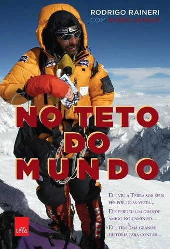 No teto do mundo: Ele viu a Terra sob seus pés por duas vezes