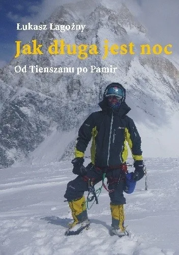 Jak długa jest noc: od Tienszanu po Pamir