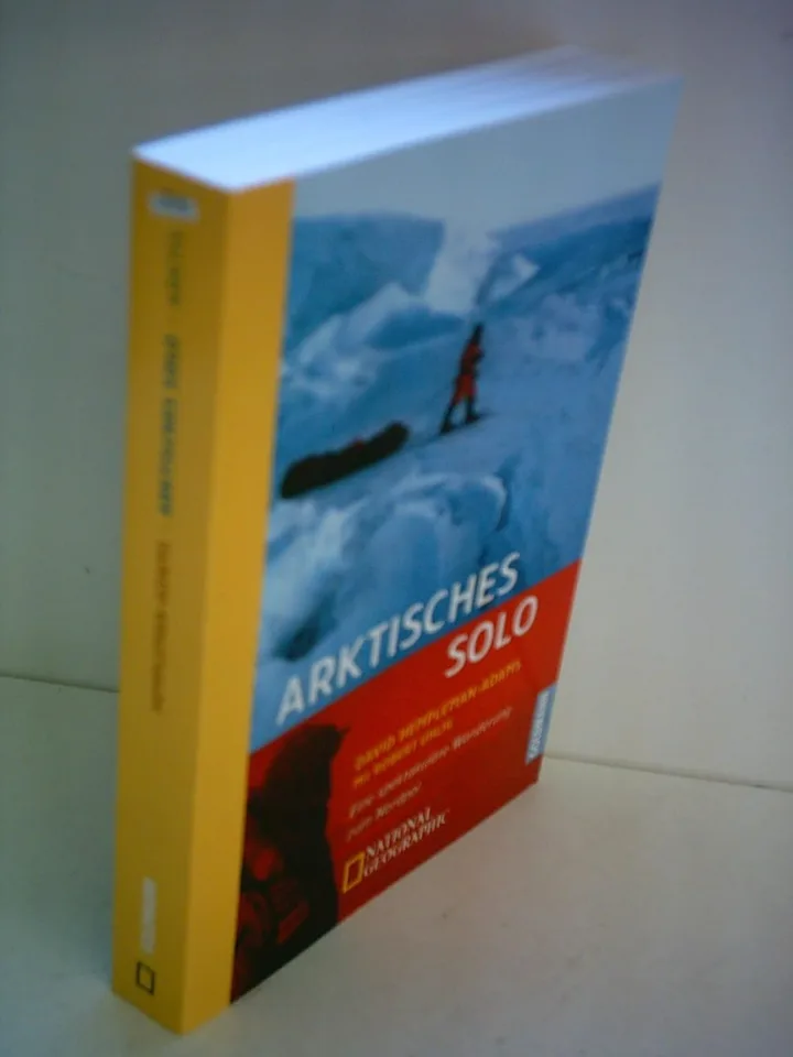 Arktisches Solo. Eine spektakuläre Wanderung zum Nordpol