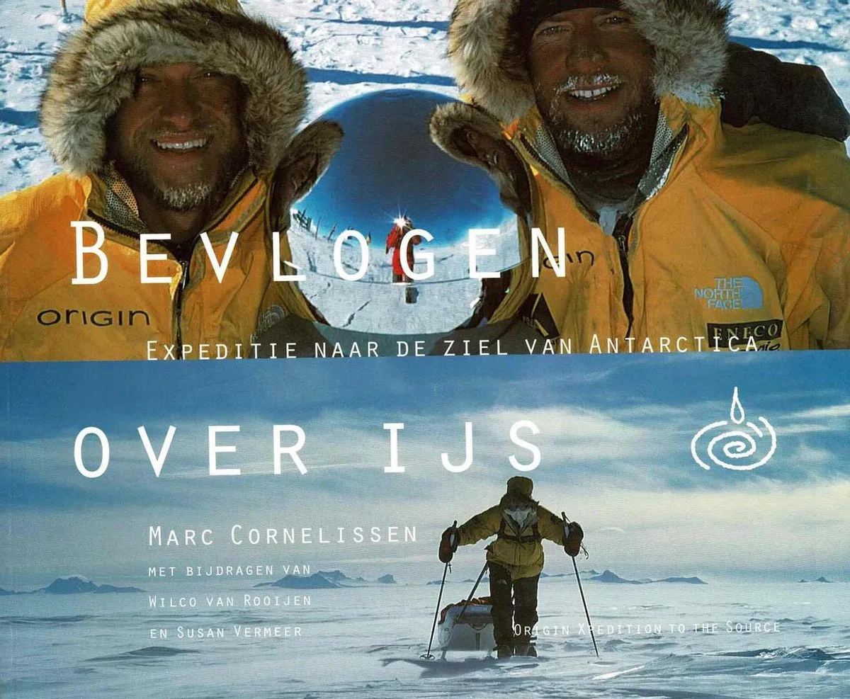Bevlogen over ijs: Expeditie naar de ziel van Antarctica