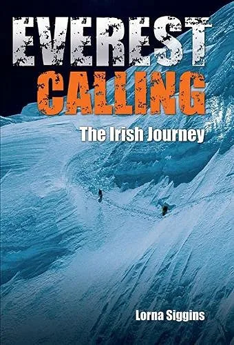 Everest Calling: The Irish Journey