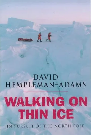 Walking on Thin Ice
