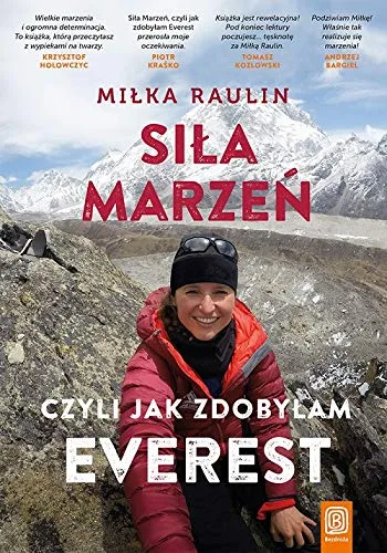 Siła marzeń czyli Jak zdobyłam Everest