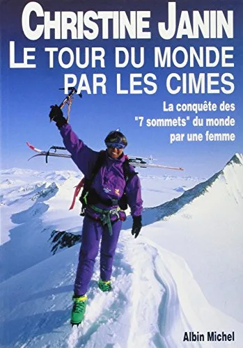 Le tour du monde par les cimes