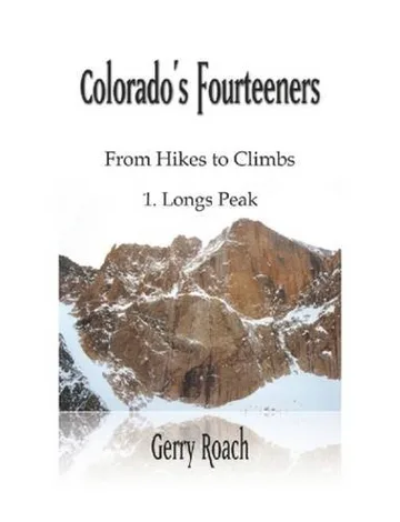 Colorado's Fourteeners 1. Longs Peak