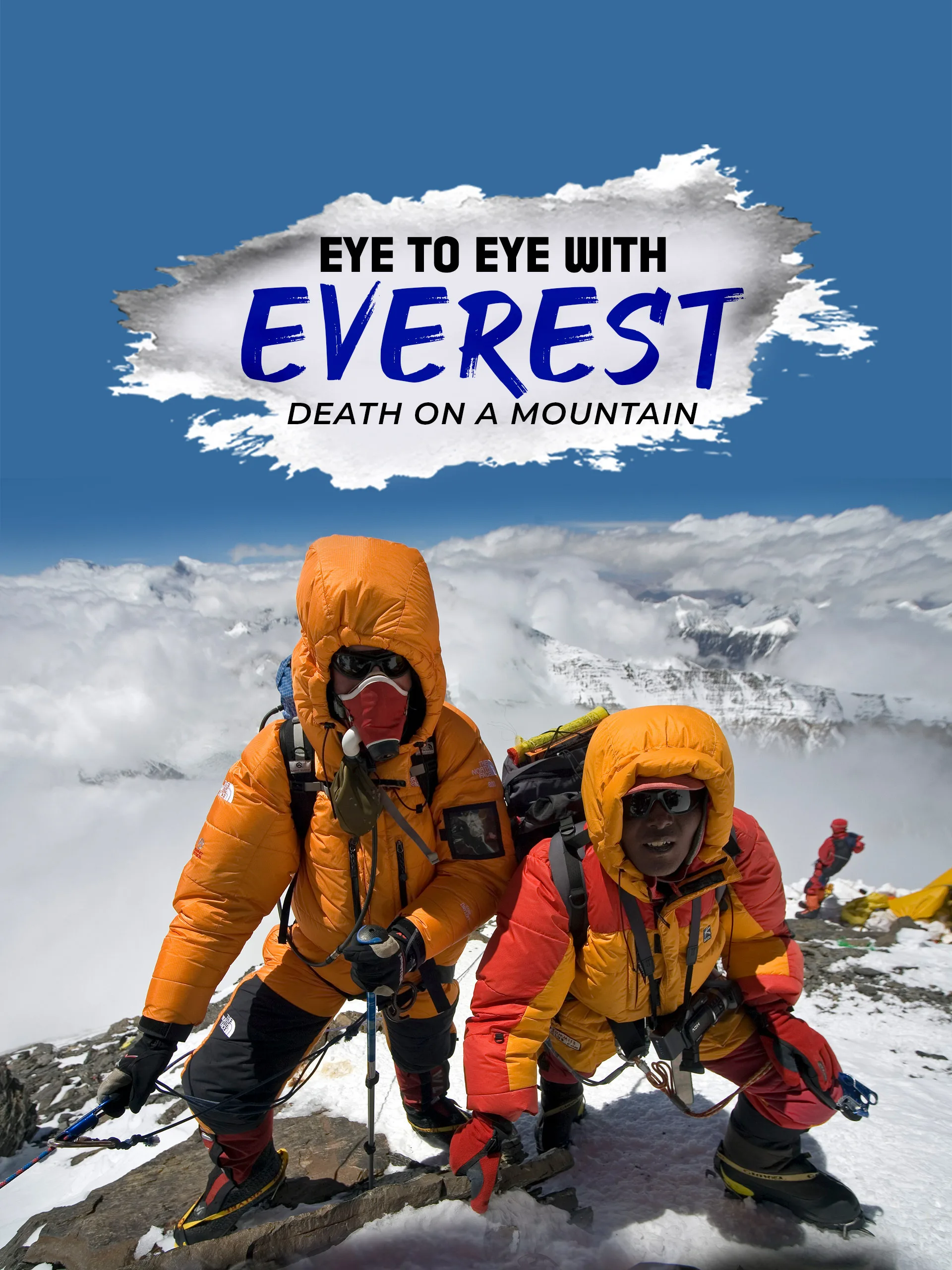 Eye To Eye With Everest: Death On A Mountain